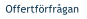 Offertförfrågan